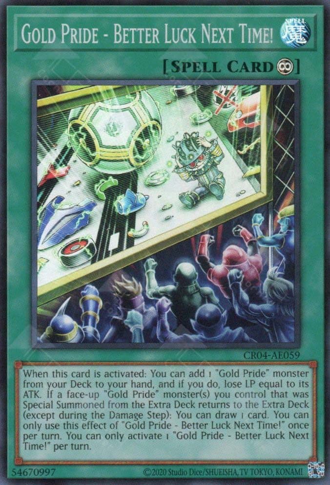 YU GI OH AE - Single Card - CR04 - Gold Pride Better Luck Next Time SR
