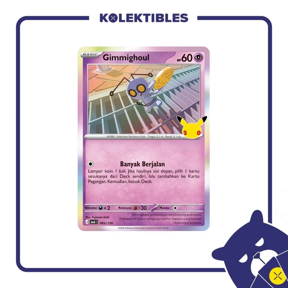 Pokemon Indonesia - MA6 083/130 Holo - Gimmighoul 01/004/02/11/113