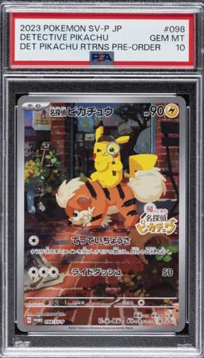 PSA - 2023 Pokemon Japan Detective Pikachu SV-P 098/SV-P 01/004/02/11/115