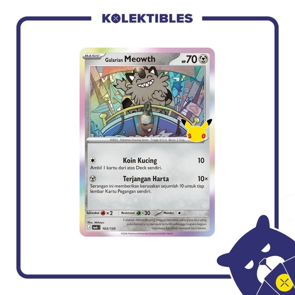 Pokemon Indonesia - MA6 103/130 Holo – Galarian Meowth 01/004/02/11/113