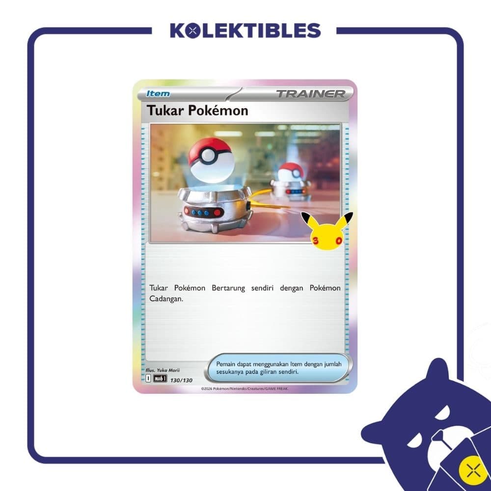Pokemon Indonesia - MA6 130/130 Holo – Tukar Pokemon 01/004/02/11/113