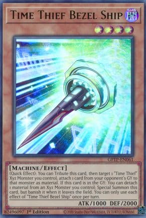 YU GI OH AE – UR GFTP-EN061 Time Thief Bezel Ship